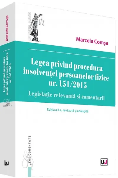 Legea privind procedura insolvenței persoanelor fizice nr. 151/ 2015 ed.2