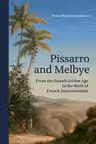 Pissarro and Melbye