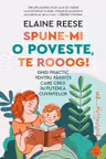 Spune-mi o poveste te rooog