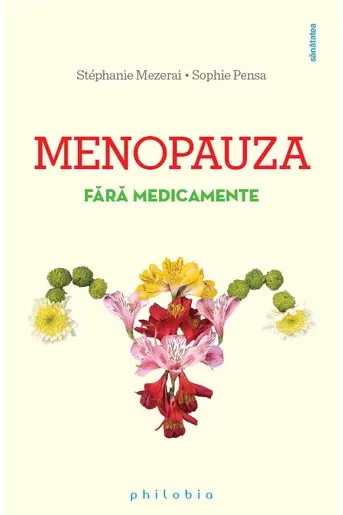 Menopauza fara medicamente