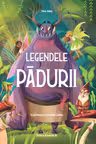 Legendele padurii