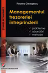 Managementul trezoreriei intreprinderii. Probleme, abordari, metode