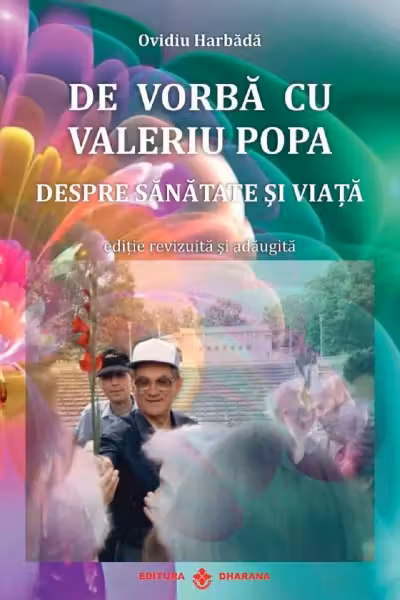 De vorbă cu Valeriu Popa. Despre sănătate și viață