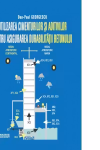 Utilizarea cimenturilor si aditivilor pentru asigurarea durabilitatii betonului (CD)