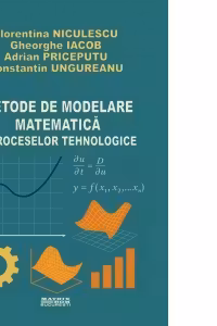 Metode de modelare matematica a proceselor tehnologice