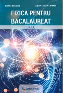 Fizica pentru bacalaureat