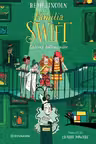 Familia Swift: Galeria hoțomanilor