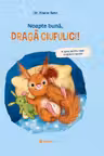 Noapte buna, draga Ciufulici!