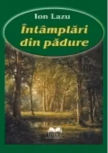 Intamplari din padure
