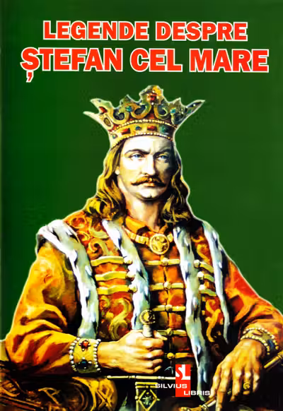 Legende despre Stefan cel Mare