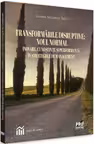 Transformările disruptive: Noul normal