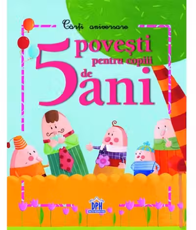 5 Povești pentru copiii de 5 ani