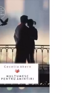 MULTUMESC PENTRU AMINTIRI (REDITARE)