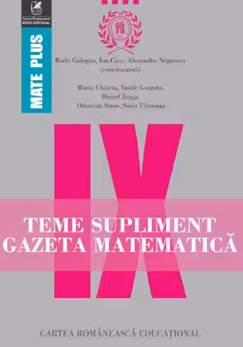 Gazeta matematică - Clasa 9 - Teme supliment