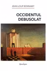 Occidentul debusolat