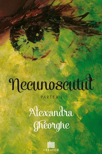 Necunoscutul. Partea 1- Alexandra Gheorghe