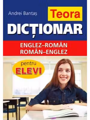 Dictionar englez-roman, roman-englez pentru elevi- coperta cartonata
