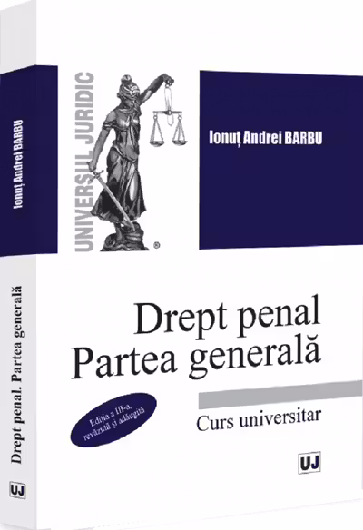 Drept penal. Partea generala Ed.3