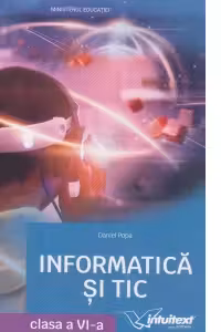 Informatica si TIC. Manual clasa a 6-a