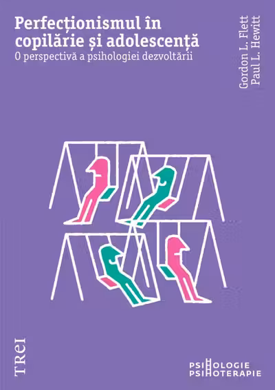 Perfectionismul in copilarie si adolescenta