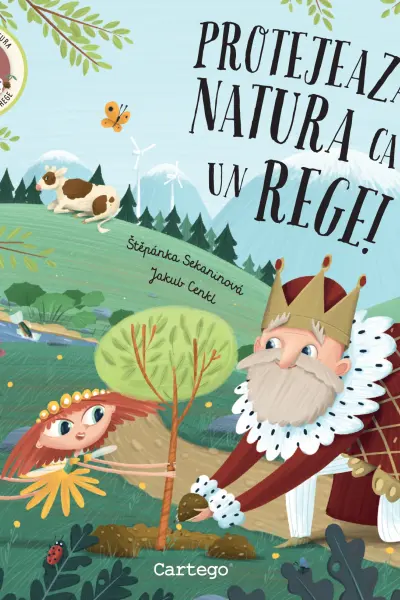 Protejeaza natura ca un rege!