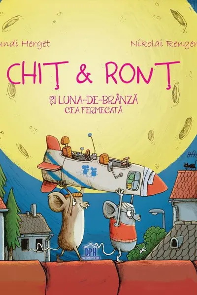 Chiț și Ronț și Luna-de-brânză cea fermecată