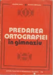 Predarea ortografiei in gimnaziu