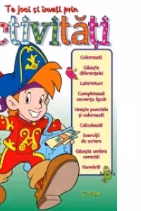Te joci si inveti prin Activitati 1