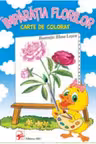 Imparatia florilor. Carte de colorat