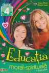 Educatie moral-spirituala. Evaluari - clasa 4