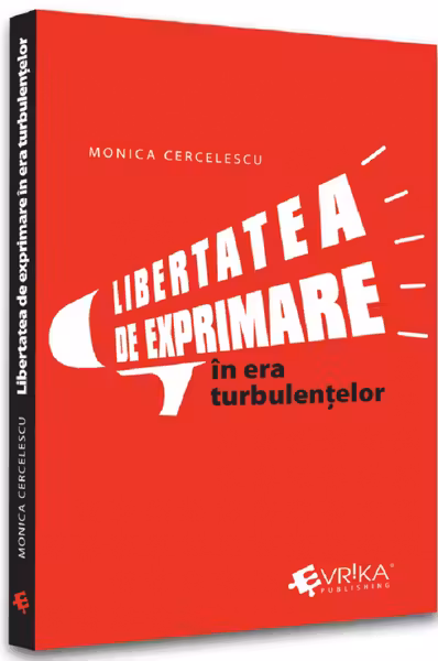Libertatea de exprimare in era turbulentelor