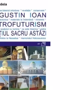Retrofuturism. Spatiul sacru astazi