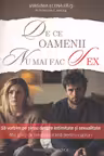 De ce oamenii nu mai fac sex