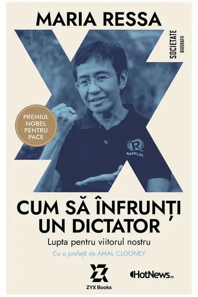 Cum să înfrunți un dictator. Lupta pentru viitorul nostru