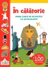 IN CALATORIE. Prima carte de activitati cu autocolante