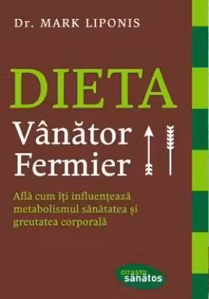 Dieta Vânător - Fermier