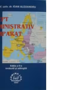DREPT ADMINISTRATIV COMPARAT ed.a II-a, revazuta si adaugita