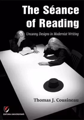 The Seance of Reading. Uncanny designs in modernist writing