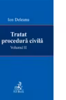 Tratat de procedura civila, volumul II