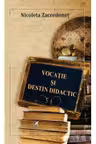 Vocatie si destin