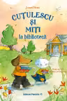 Cutulescu si Miti la biblioteca