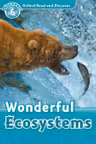 ORD 6: Wonderful Ecosystems