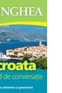 Ghid de conversatie roman-croat