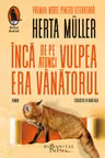 Inca de pe atunci vulpea era vanatorul