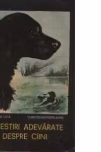 Povestiri adevarate despre ciini - Culegere