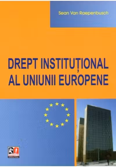 Drept Instituțional Al Uniunii Europene