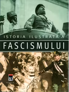 Istoria ilustrată a fascismului