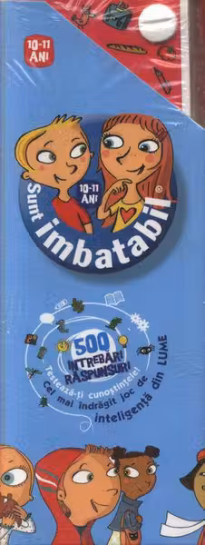 Sunt imbatabil - Intrebari si raspunsuri - 10-11 ani - Volumul 2