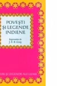 POVESTI SI LEGENDE INDIENE