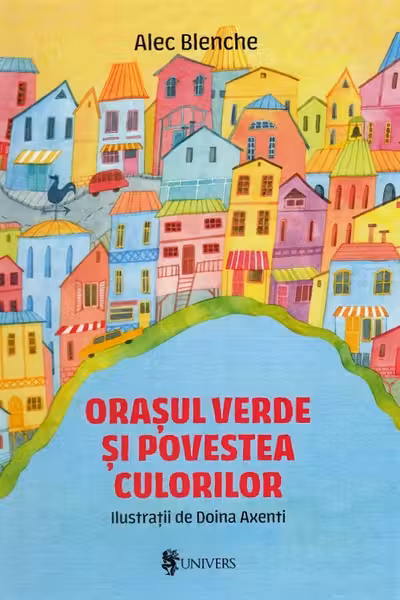 Orasul verde si povestea culorilor